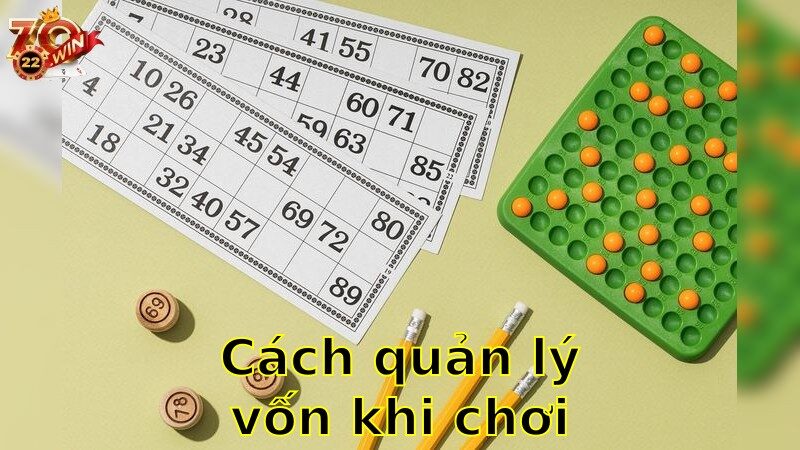 Cách quản lý vốn khi chơi lô đề – Bảo Toàn Vốn Hiệu Quả 2025