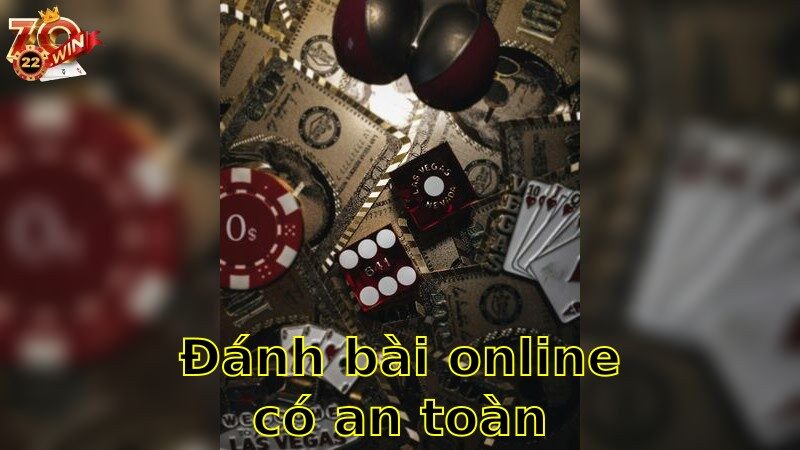 Đánh Bài Online Có An Toàn Không – Trải Nghiệm Chơi Bài Đảm Bảo 2025