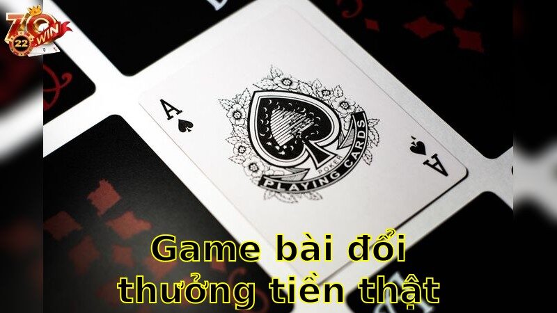 Game Bài Đổi Thưởng Tiền Thật – Nhận Phần Thưởng Hấp Dẫn 2025