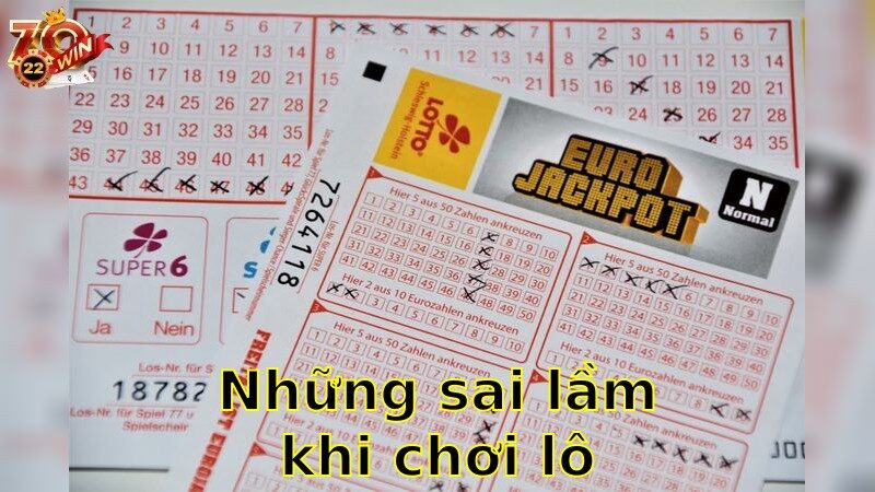 Những sai lầm khi chơi lô đề cần tránh – Tránh Rủi Ro Không Đáng Có 2025