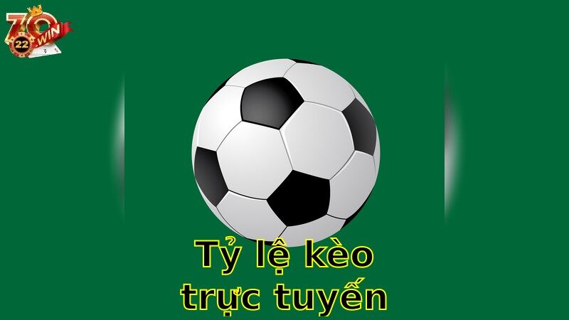 Tỷ lệ kèo trực tuyến – Ưu Thế Cạnh Tranh 2025